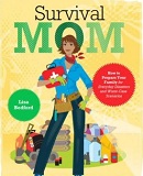 Survival Mom Book by Lisa Bedford