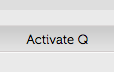 Activate Your Q