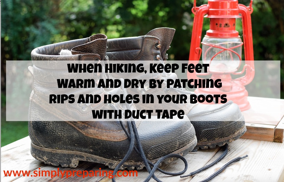 Waterproof your hiking boots using duct tape.