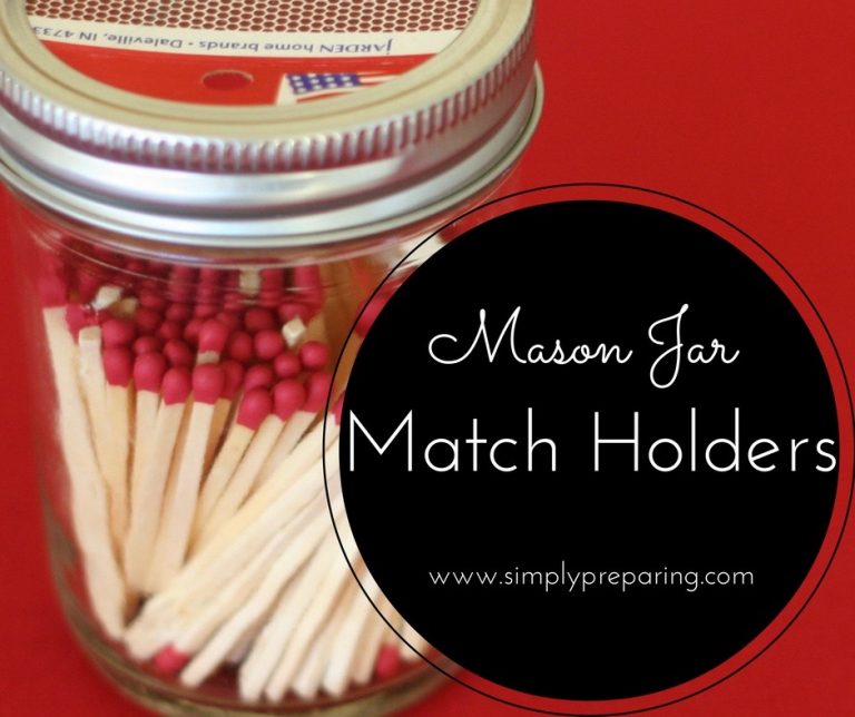 Mason Jar Match Holders DIY Gifts Simply Preparing