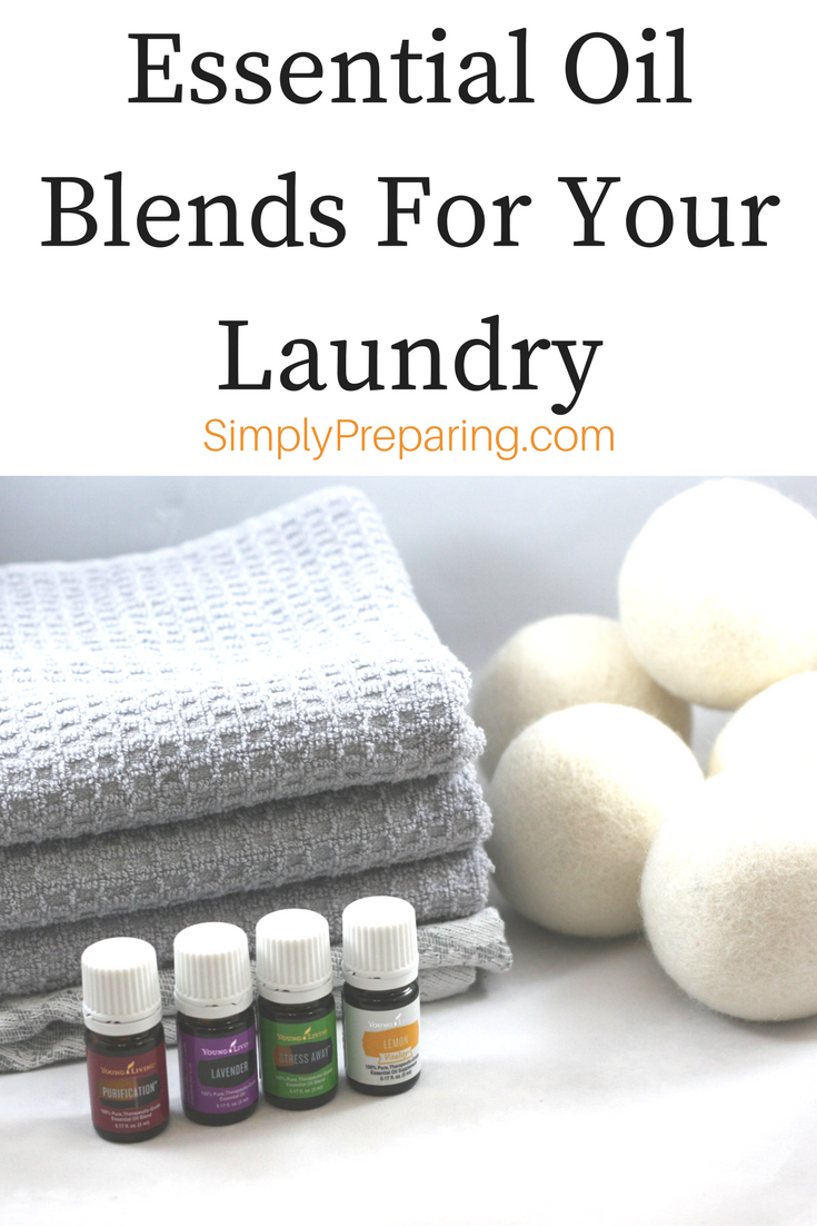 Laundry Hacks, Dryer Balls and Essential Oil Blends - Simply Preparing