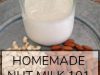 Easy Homemade Nut Milk Recipe