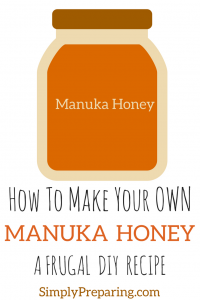 A DIY Recipe To Make Your Own Manuka Honey