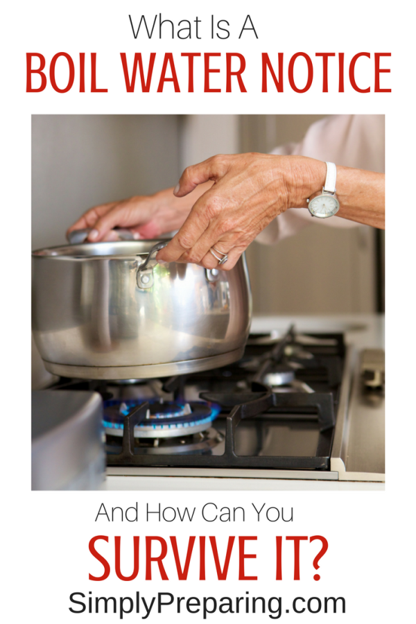 How To Survive A Boil Notice Simply Preparing