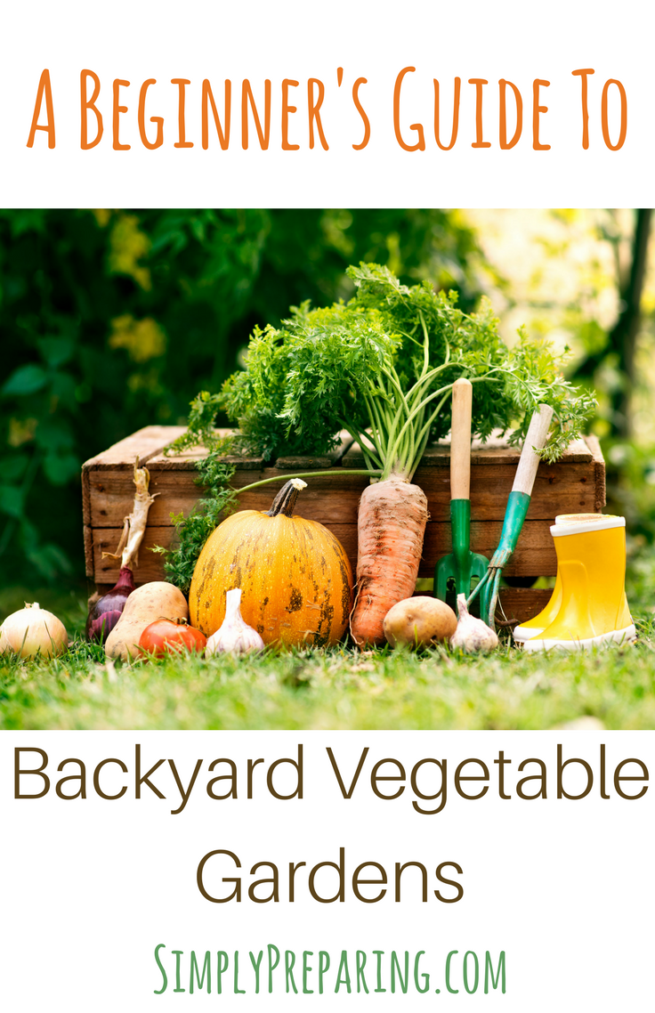 Beginning Backyard Vegetable Gardens